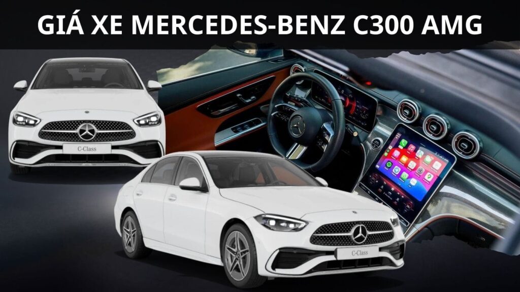 Giá Xe Mercedes C300 AMG 2025 – Cập Nhật Mới Nhất Gia Xe Mercedes C300 AMG 1